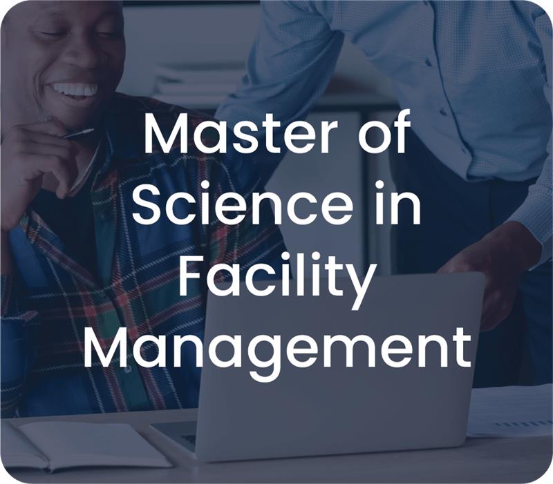 UTSA >Online Master of Science in Facility Management